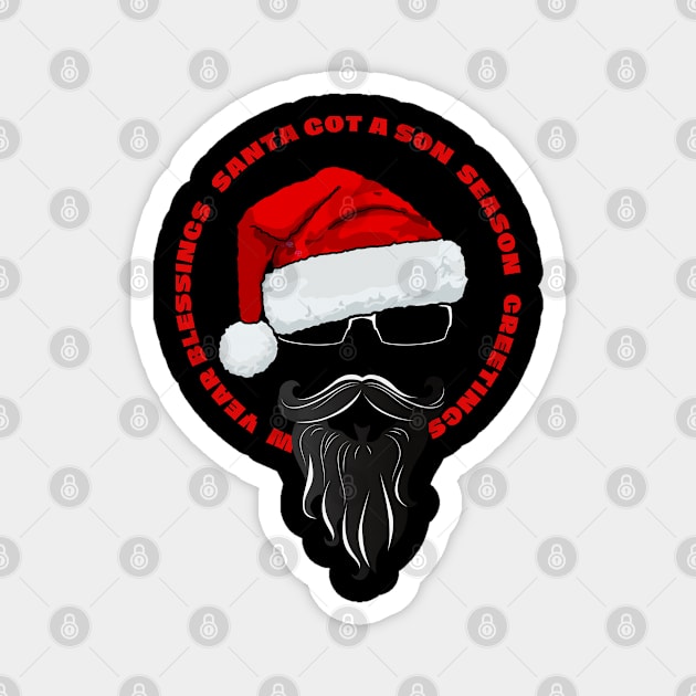 Christmas Son Got A Son Magnet by GraphXFashions