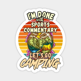 SPORTS COMMENTARY AND CAMPING DESIGN VINTAGE CLASSIC RETRO COLORFUL PERFECT FOR  SPORTS COMMENTATOR AND CAMPERS Magnet