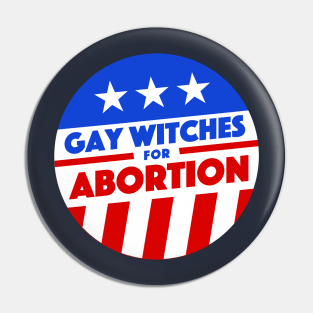 Gay Witches For Abortion Pin
