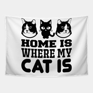 Home Is Where My Cat Is T Shirt For Women Men Tapestry