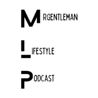 MrGentleman Lifestyle Podcast Logo Design Series #1 T-Shirt