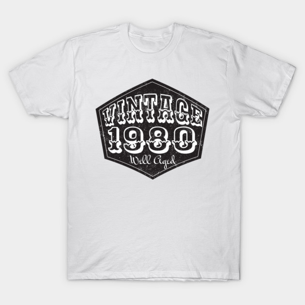 Vintage 1980 T Shirt Unisex Women Men Funny 40th Birthday Shirt Vintage 1980 Gift Shirt For Birthday Party And Christmas Vintage 1980 Made In 1980 40th Birthday T Shirt Teepublic