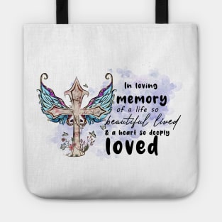 in loving memory of a life Tote