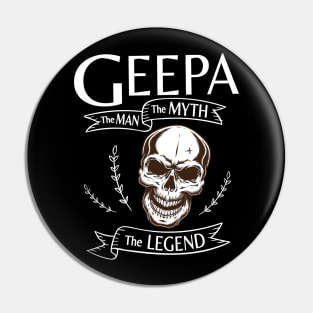 Geepa The Man The Myth The Legend Happy Father Halloween Day Skeleton Lover Fans Pin