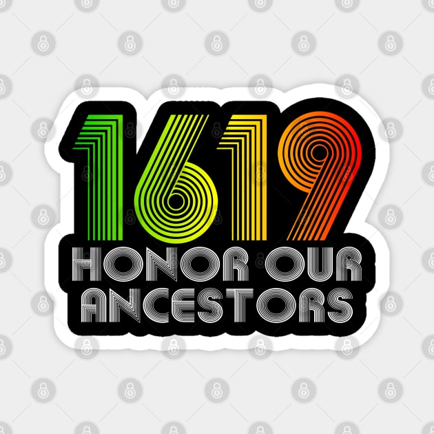 1619 Our Ancestors Project Black History Magnet by UrbanLifeApparel