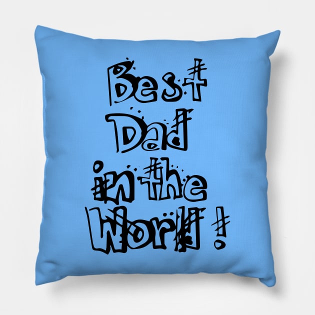 Best dad in the world Pillow by Trendsdk