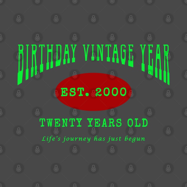 Birthday Vintage Year - Twenty Years Old by The Black Panther