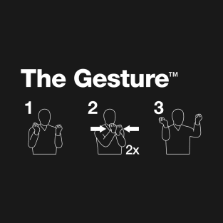 The Gesture, aka The Friendly Finger T-Shirt