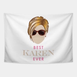 Best Karen Ever Tapestry