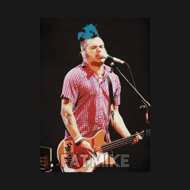 Fat Mike by Durro