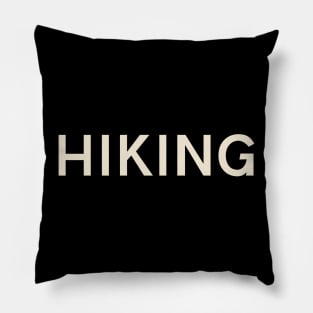 Hiking Hobbies Passions Interests Fun Things to Do Pillow