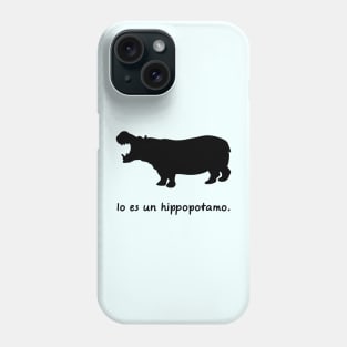 I'm A Hippopotamus (Interlingua) Phone Case