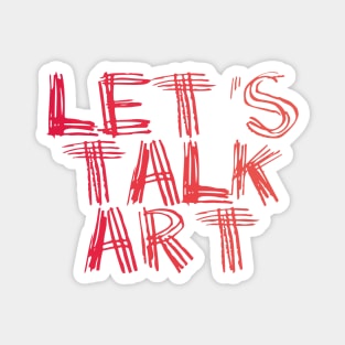 Let's Talk Art Magnet