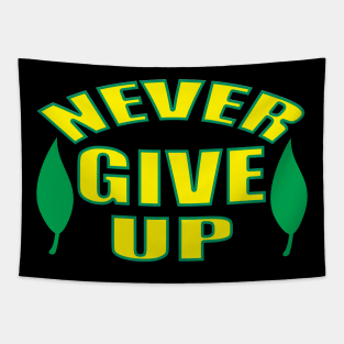 Never Give Up Tapestry