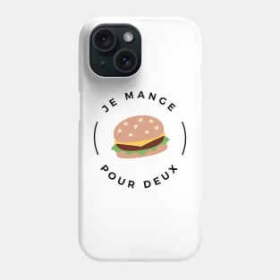 Je mange pour deux Phone Case