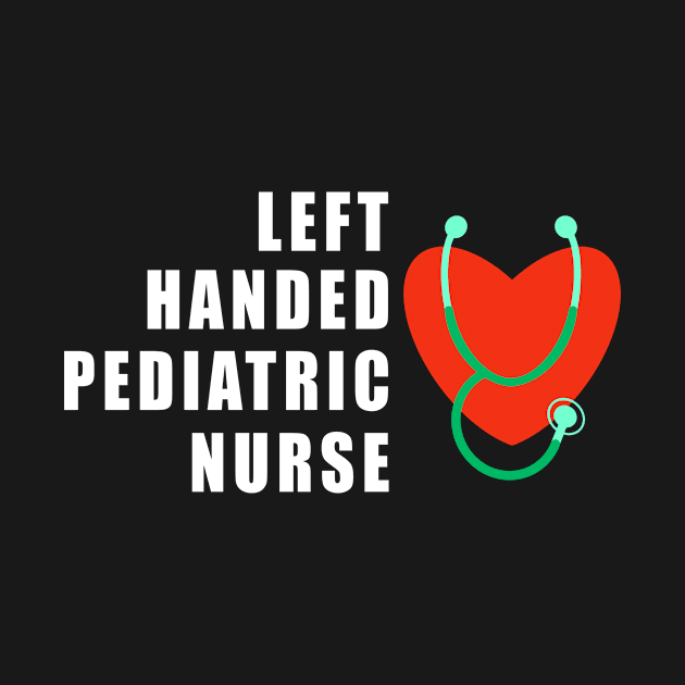 Left Handed Pediatric Nurse Birthday Gift Idea by SpaceKiddo