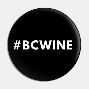 British Columbia Wine Shirt #bcwine Pin