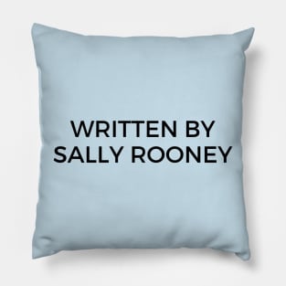 Written by Sally Rooney Pillow