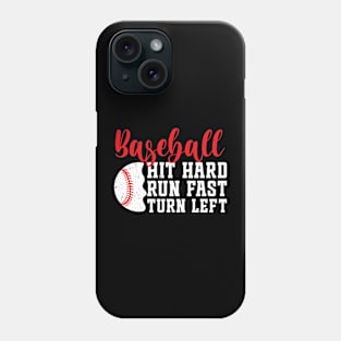 Hit Hard Run Fast Turn Left Retro Baseball Phone Case