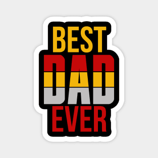 FATHERS DAY SHIRT - Best Dad Ever - Men's Tee Magnet