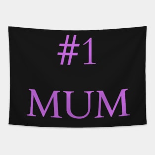 #1 MUM Tapestry