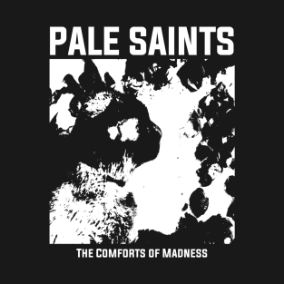 Pale Saints - The Comforts Madness T-Shirt