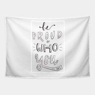 Be Proud Tapestry