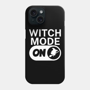 Witch mode on Phone Case