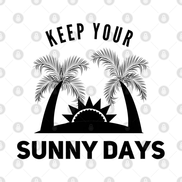 Keep your sunny days by Spinkly