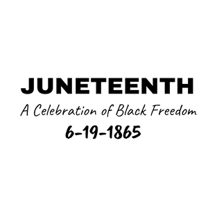 Juneteenth independence day T-Shirt