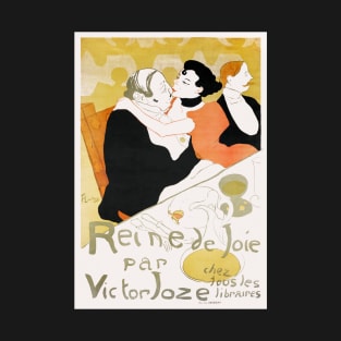 Reine de Joie by Henri de Toulouse-Lautrec T-Shirt