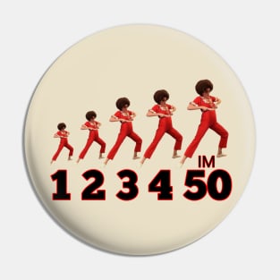 Im 50 t-shirt Pin