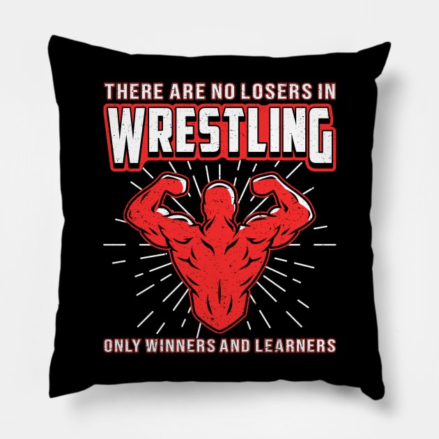 There Are No Losers In Wrestling Merch Wrestler Pillow by T-Shirt.CONCEPTS