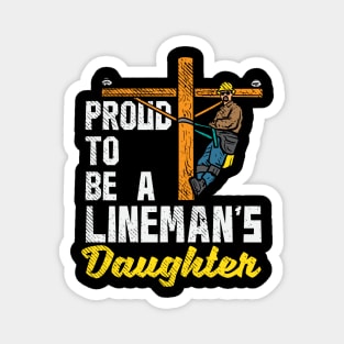 Proud To Be A Lineman's Daughter Magnet