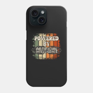 Powered by Artificial Intelligence Phone Case