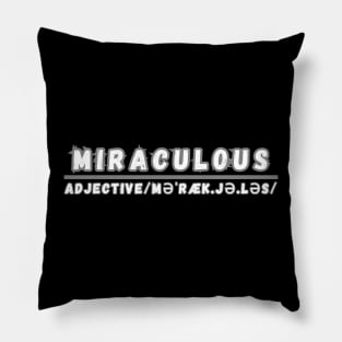 Word Miraculous Pillow