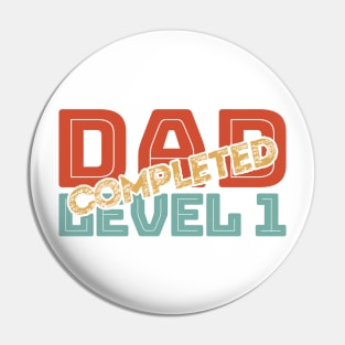 Dad Level 1 Completed Pin