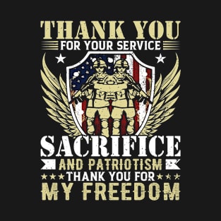 Thank You For Your Sacrifice And Patriotism Veterans T-Shirt