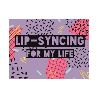 Lip-syncing for my Life (purple) Vol 2 T-Shirt