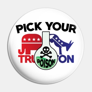 Pick your Poison Pin