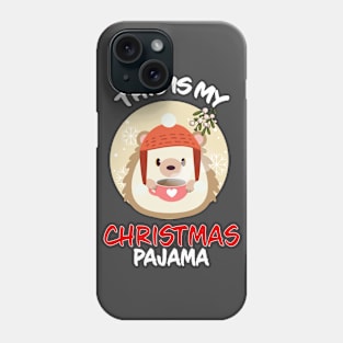 This Is My Christmas Pajama Hedgehog Family Matching Christmas Pajama Costume Gift Phone Case