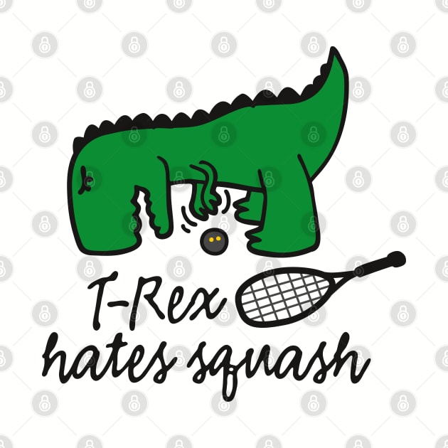 T-Rex hates squash squash dinosaur squash player (dark design) by LaundryFactory