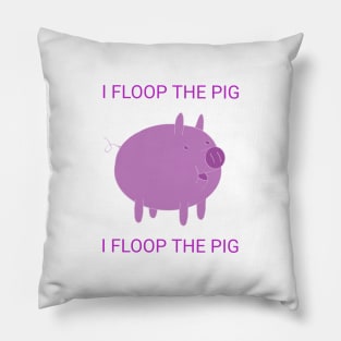 Floop the dang, pig Pillow