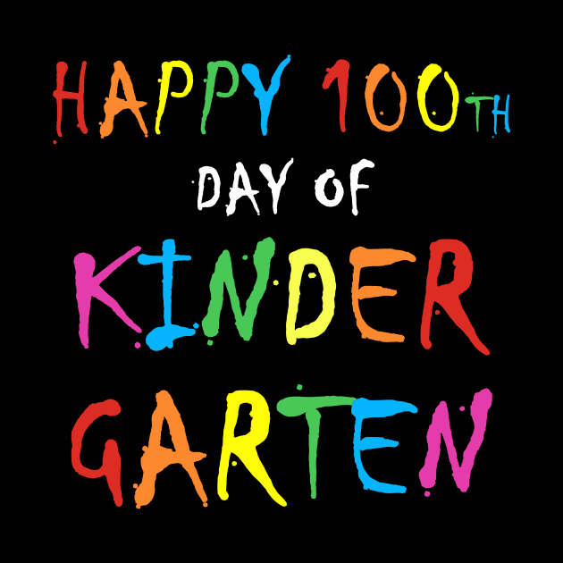 Happy 100th day of kindergarten gift by WinDorra