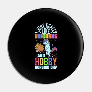 I love unicorns and hobby horsing Pin