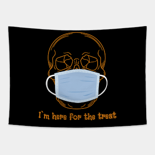 Funny I'm Here For The Treat Halloween Tapestry