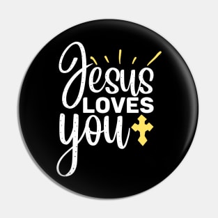 Jesus Loves You Pin