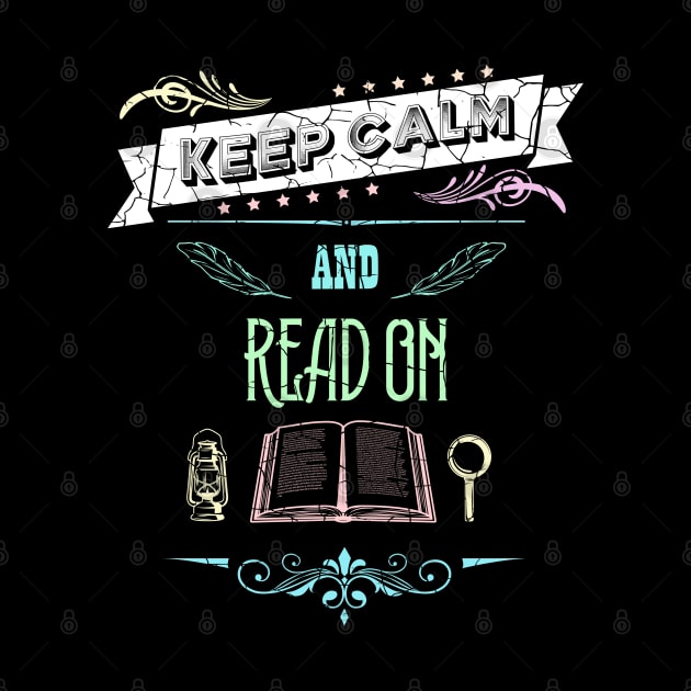 Keep Calm and Read On Vintage RC10 by HCreatives