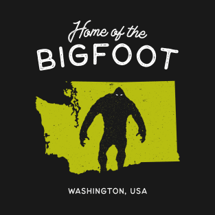 Home of the Bigfoot T-Shirt