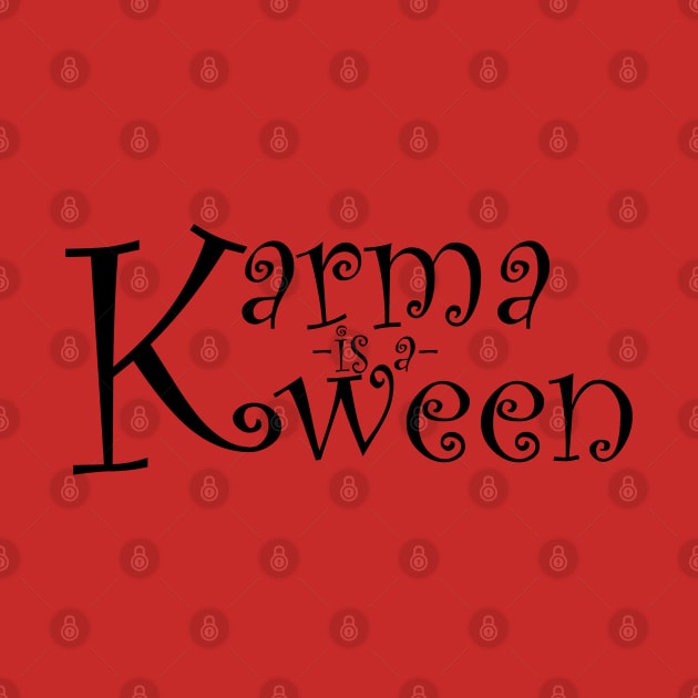 Karma Is A Queen by Maries Papier Bleu